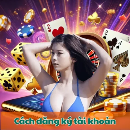 Cách Đăng Ký Tài Khoản Nhà Cái: Nhanh & Dễ!